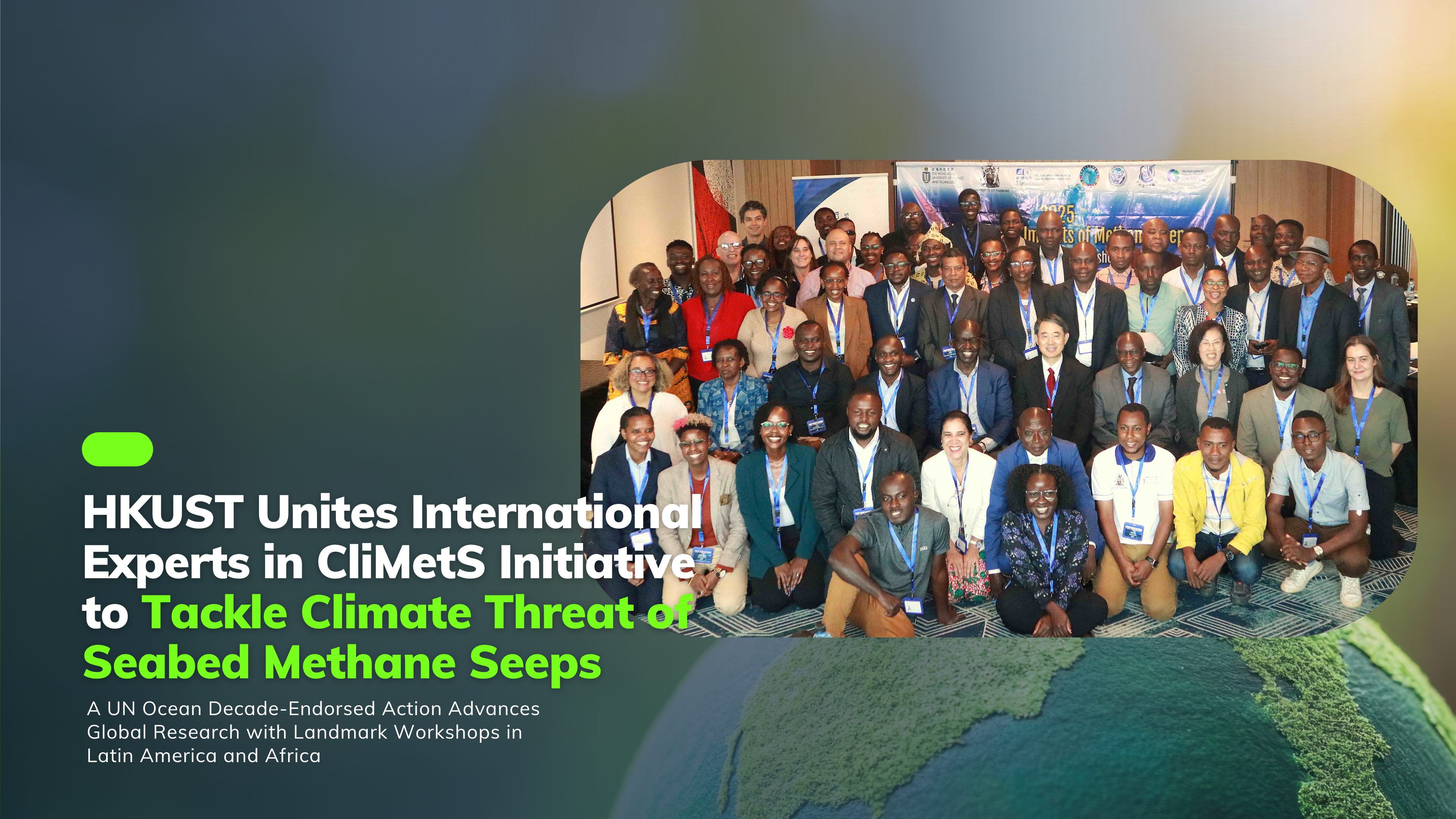 HKUST Unites International Experts in CliMetS Initiative to Tackle Climate Threat of Seabed Methane Seeps