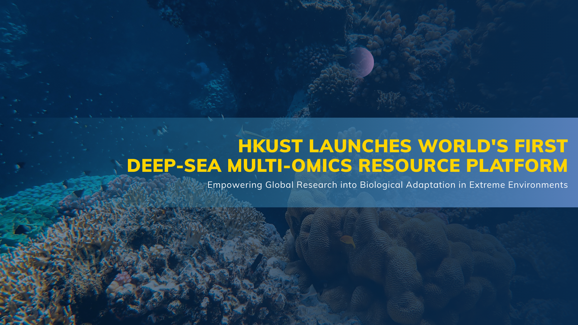 HKUST Launches World's First Deep-Sea Multi-Omics Resource Platform