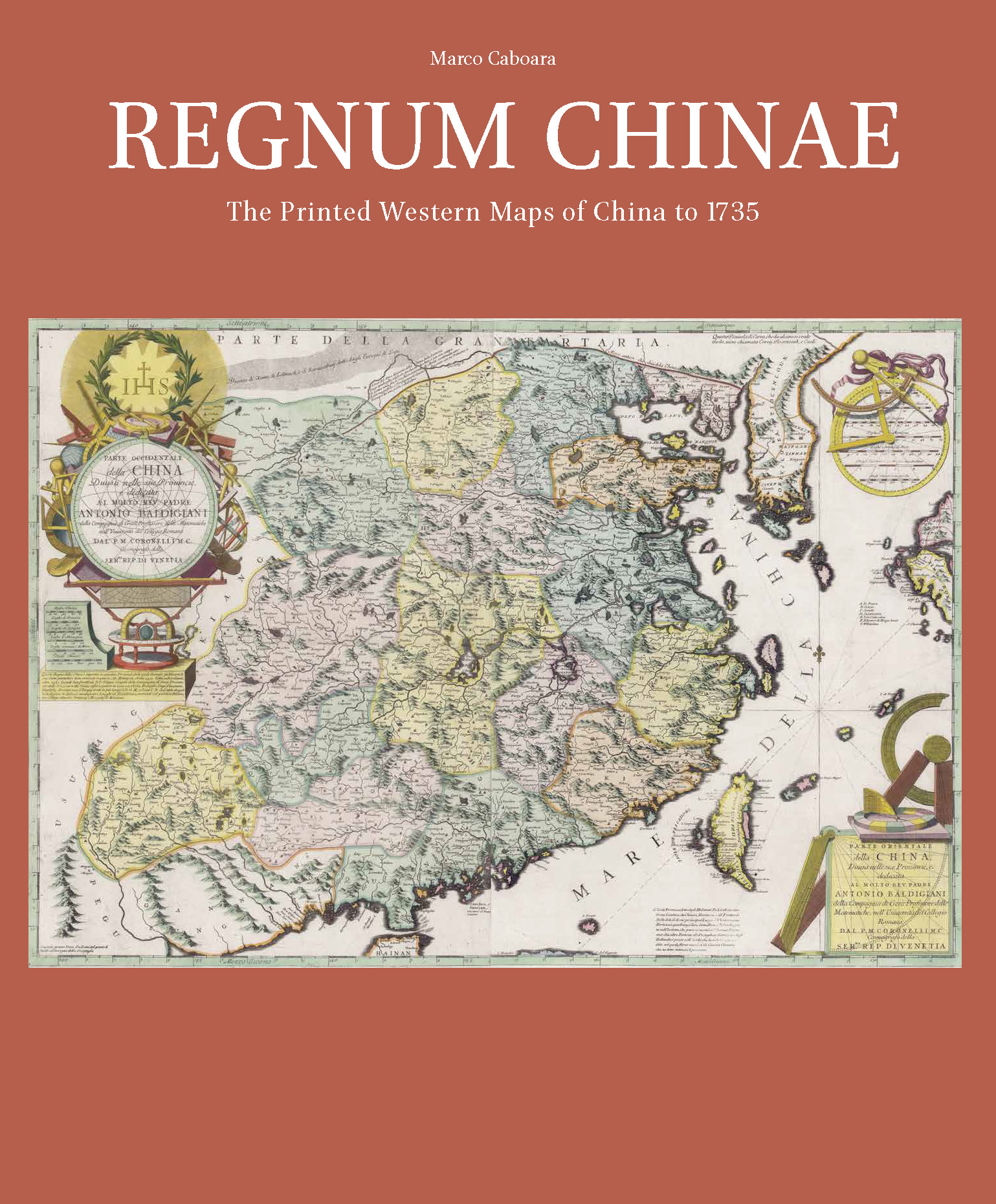 Regnum Chinae: The Printed Western Maps of China to 1735